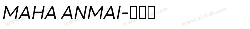 MAHA ANMAI字体转换